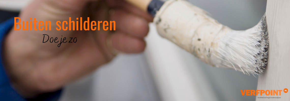 Buiten schilderen, doe je zo!