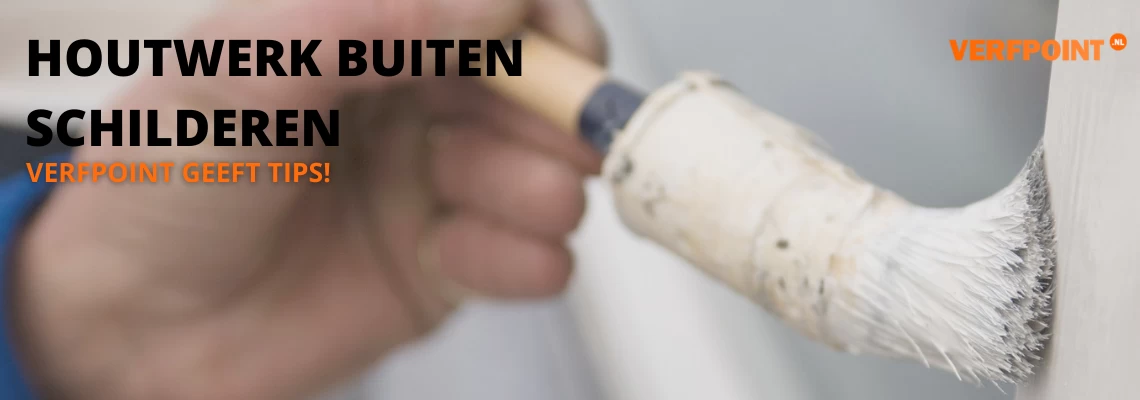 Houtwerk buiten schilderen? Tips!